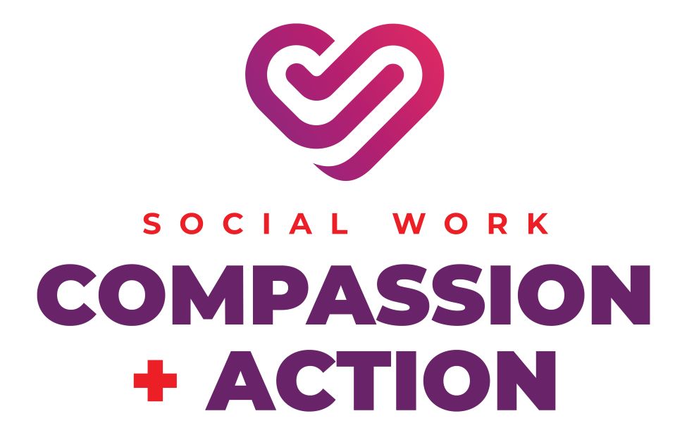 March is Social Work Month Compassion + Action